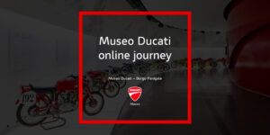Museo-Ducati-online-journeys_UC197439_High