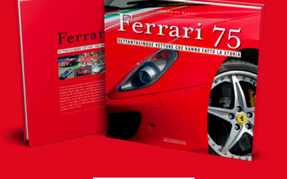 Ferrari 75 Settantacinque vetture che hanno fatto la storia