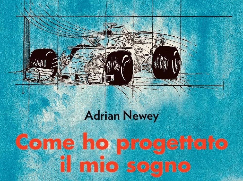 Adrian Newey: come ho progettato il mio sogno