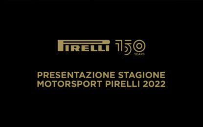 Pirelli presenta le novità della stagione motorsport 2022