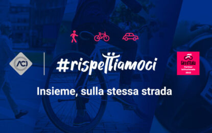 ACI al Giro d’Italia con la nuova campagna #rispettiamoci