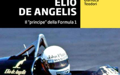 Elio De Angelis. Il «principe» della Formula 1