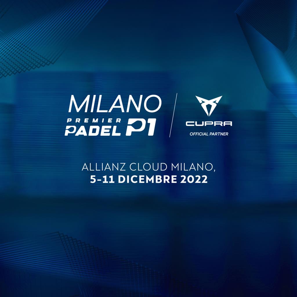 CUPRA Official Partner del Milano Premier Padel P1